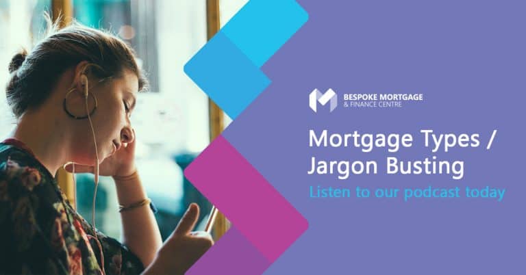 Mortgage Types/Jargon Busting